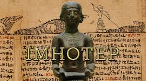 Imhotep as the father of medicine
